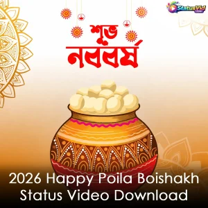 2026 Happy Poila Boishakh Status Video Download