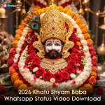 2026 Khatu Shyam Baba Whatsapp Status Video