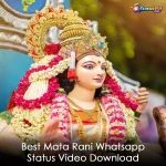 Best Mata Rani Whatsapp Status Video Download