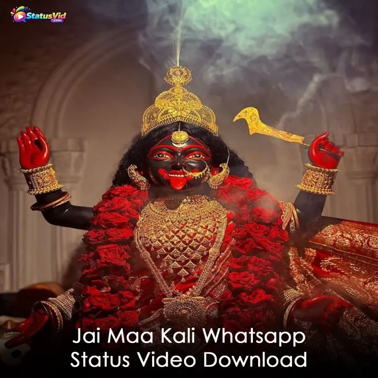 Jai Maa Kali Whatsapp Status Video Download