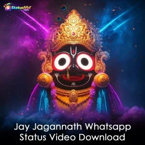 Jay Jagannath Whatsapp Status Video Download