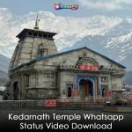 Kedarnath Temple Whatsapp Status Video Download