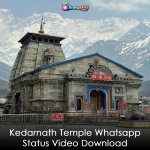 Kedarnath Temple Whatsapp Status Video Download