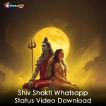 Shiv Shakti Whatsapp Status Video Download