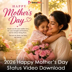 2026 Happy Mother’s Day Status Video Download