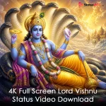 4K Full Screen Lord Vishnu Status Video Download