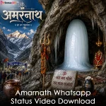 Amarnath Whatsapp Status Video Download
