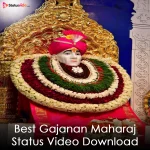 Best Gajanan Maharaj Status Video Download