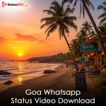 Goa Whatsapp Status Video Download