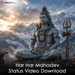 Har Har Mahadev Status Video Download