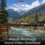 Manali Whatsapp Status Video Download