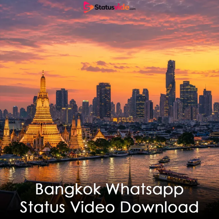 Bangkok Whatsapp Status Video Download