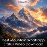Best Mountain Whatsapp Status Video Download