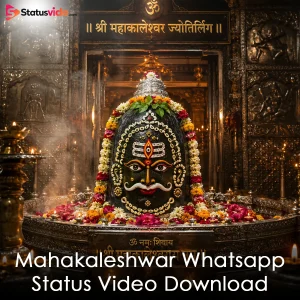 Mahakaleshwar Whatsapp Status Video Download