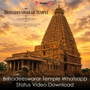 Brihadeeswarar Temple Whatsapp Status Video Download