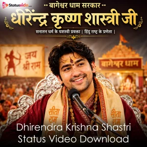 Dhirendra Krishna Shastri Status Video Download