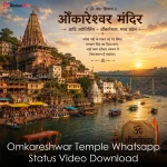 Omkareshwar Temple Whatsapp Status Video Download