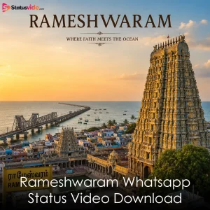 Rameshwaram Whatsapp Status Video Download