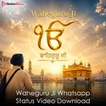 Waheguru Ji Whatsapp Status Video Download
