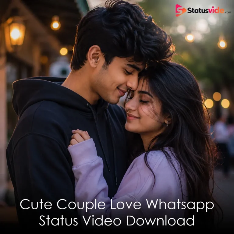 Cute Couple Love Whatsapp Status Video Download