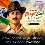 2026 Bhagat Singh Birthday Status Video Download