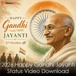 2026 Happy Gandhi Jayanti Status Video Download