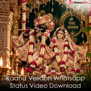 Radha Vallabh Whatsapp Status Video Download