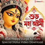 2026 Happy Durga Ashtami Special Status Video Download