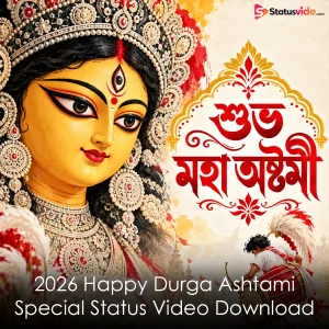 2026 Happy Durga Ashtami Special Status Video Download