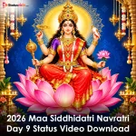 2026 Maa Siddhidatri Navratri Day 9 Status Video Download
