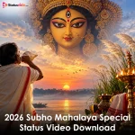 2026 Subho Mahalaya Special Status Video Download